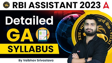 RBI Assistant 2023 Detailed GA Syllabus BY VAIBHAV SRIVASTAVA