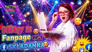 Hity z Fanpage RETRO BAND! 🔥 Tego słuchacie najchętniej! Składanka piosenek (Biesiadne/ Disco Polo).
