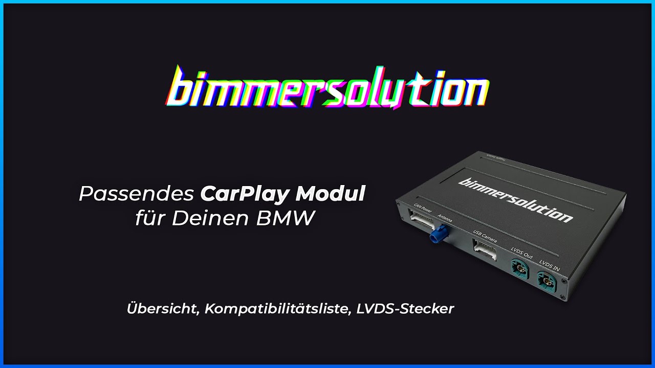 Passendes CarPlay Modul für Deinen BMW finden - Kurzanleitung - BIMMERSOLUTION.COM