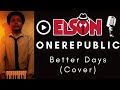 Onerepublic  better days audio cover onerepublic live onenightinmalibu human