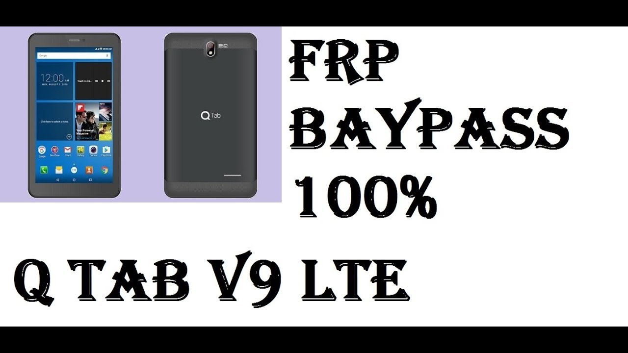 Q tab v9 lte frp bypass 100% tested || Mobile softwear
