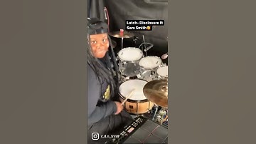 Thumbnail of Latch - Disclosure ft Sam Smith ( Drum snippet) #explore #fyp #subscribe #chops #follow