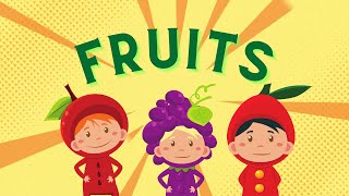 Fruit Song: Exploring the World of Fruits with Kids
