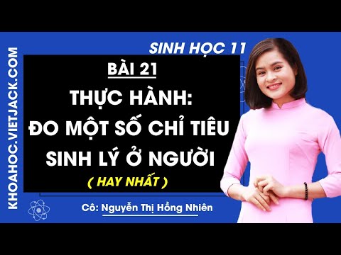 Video Sinh học 11 - Bài 21 - Thực hành: Đo một số chỉ tiêu... - youtube