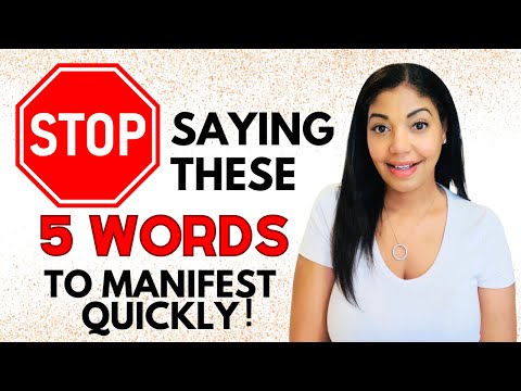 Manifest Your Desires FAST: 5 WORDS TO STOP SAYING in 2024