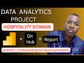 Understanding And Exploring Dataset (Hospitality case study project) - Episode 2
