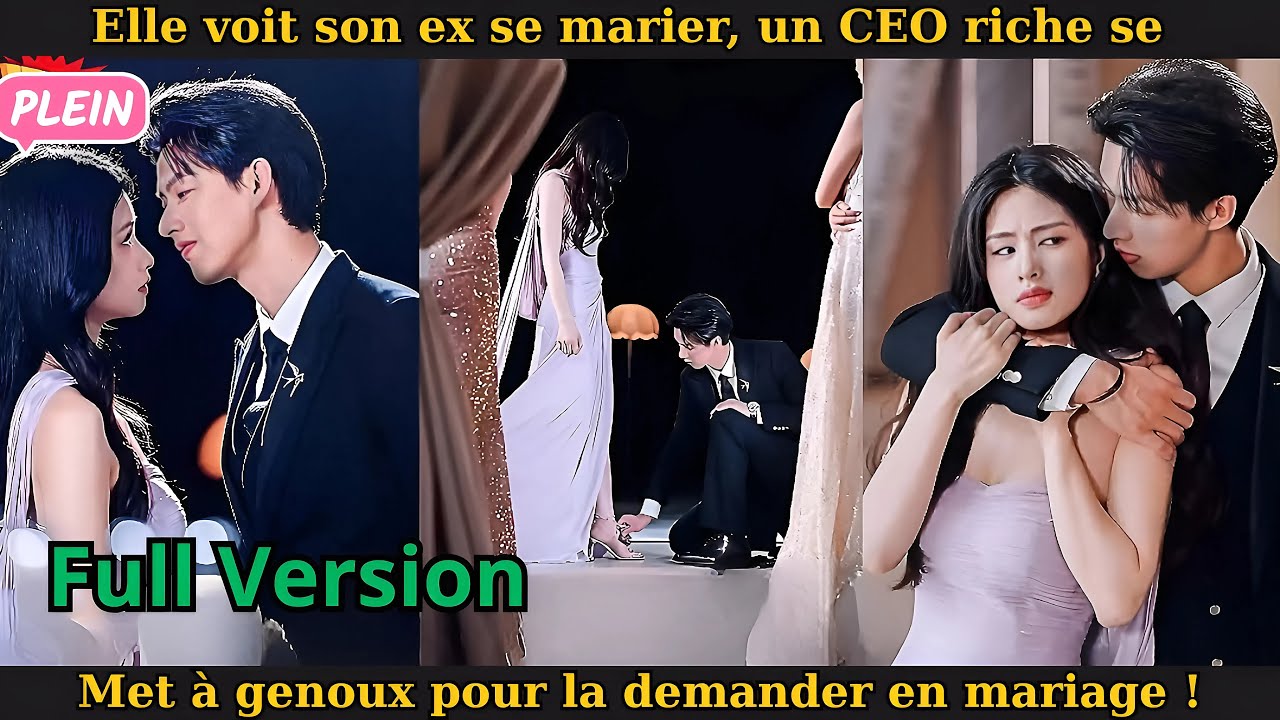 Elle voit son ex se marier, un CEO riche se met à genoux pour la demander en mariage ! 
