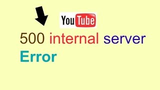 youtube 500 internal server error trained monkeys how to fix error