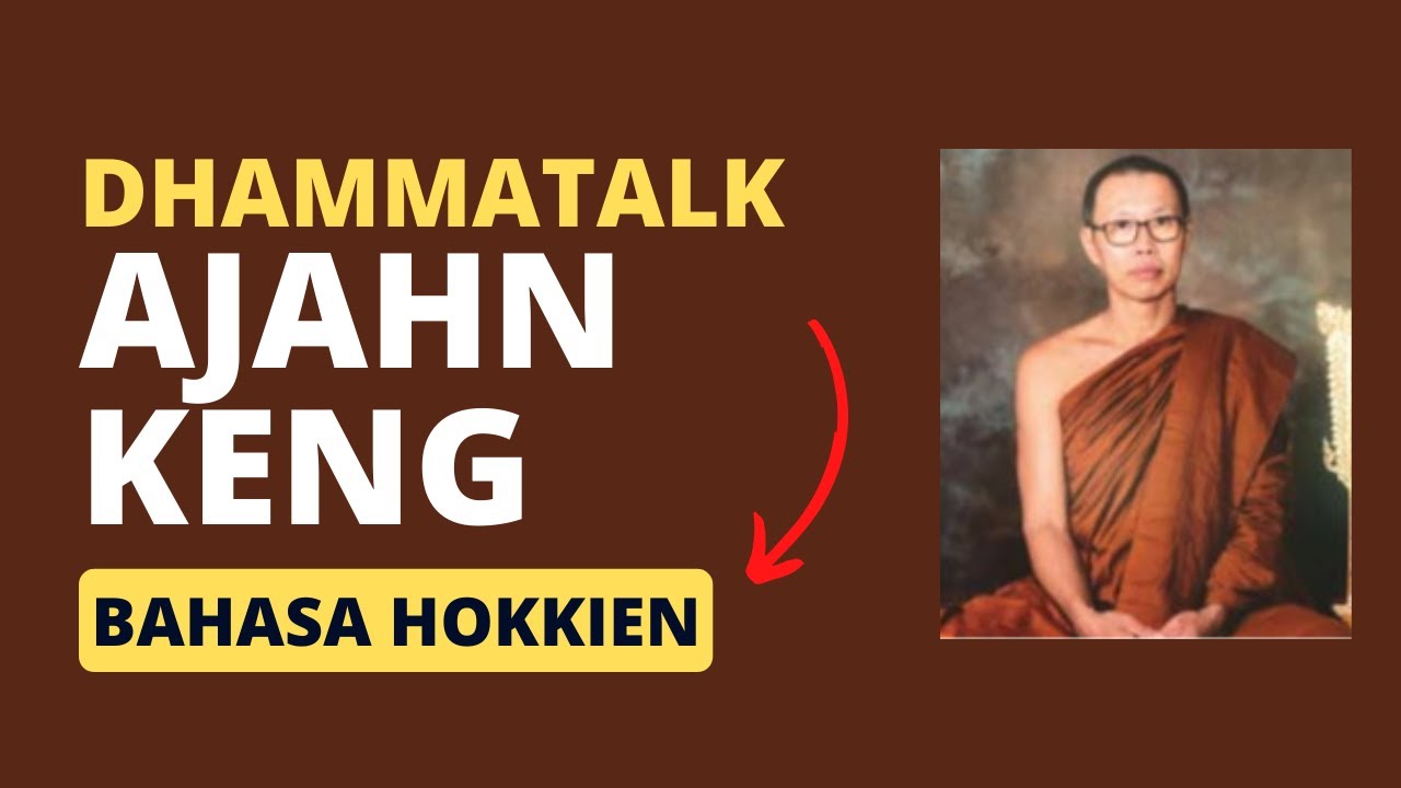 Dhammatalk Ajahn Keng - Senin 30 Mei 2023