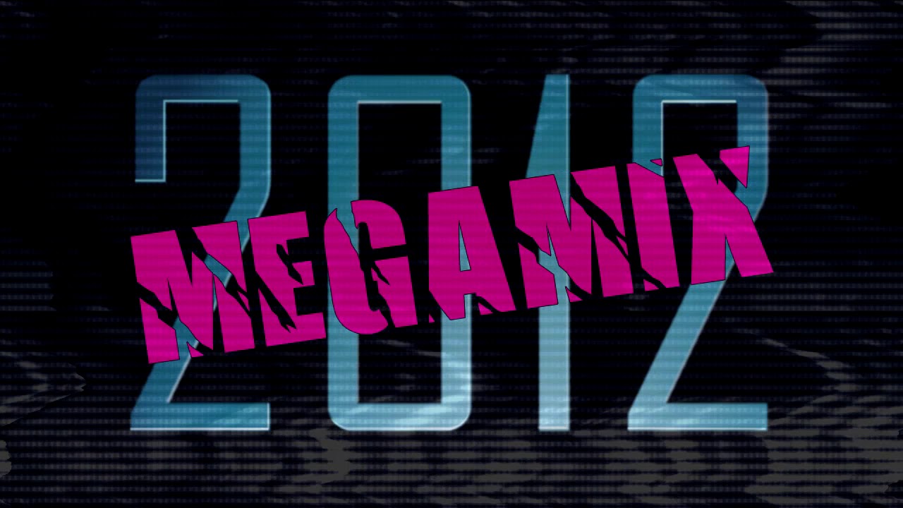 MEGAMIX 2012 - YouTube