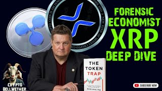 FORENSIC ECONOMIST SIMPLIFIES RIPPLE XRP'S COMPLEX STRUCTURE & TOKENOMIC MATH - Get the FACTS! #xrp