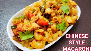 Chinese Style Macaroni | Macaroni Recipe | Easy Pasta Recipe