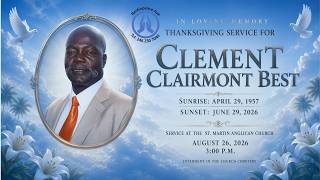 Live Stream of Funeral Service for Clement Clairmont Best