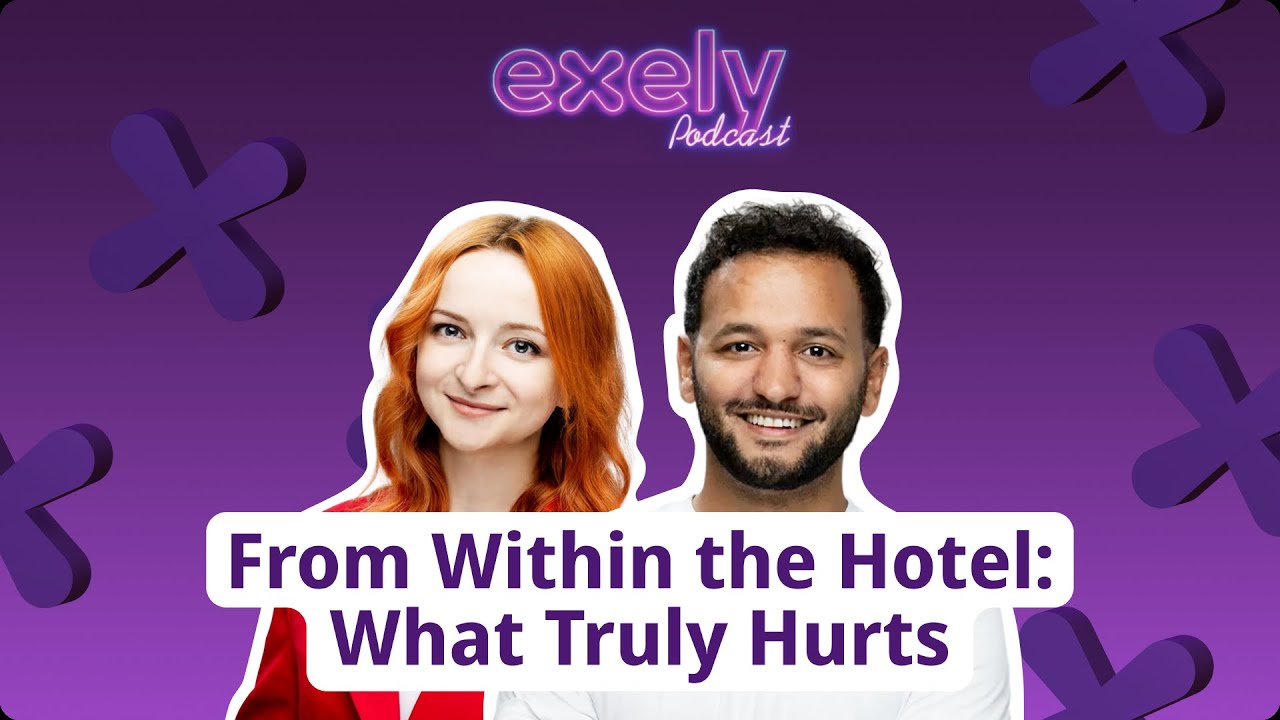 What Truly Hurts Hotels? | Exely Podcast