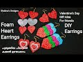 #Valentine&#39;s Day Special/DIY Heart Earrings/Foam Earrings / How To Make At Home /Shabna&#39;s Designs