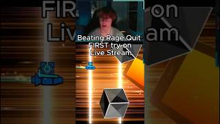First try Rage Quit on stream! 😳🔥 #geometrydash #gaming #shorts #clutch #fyp