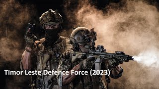 Timor Leste Defence Force (2023) | Timor Leste Military Power (2023)