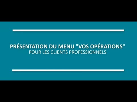 Tuto Espace Connecté PRO - Menu vos Opérations