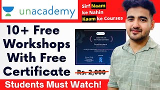 Unacademy Launched 10+ Free Workshops With Free Certificate | Long Term Online Courses For Learners