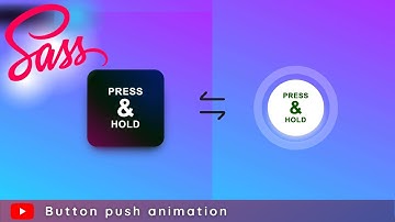 Button HOLD & Push effect in SASS - SCSS animation tutorial
