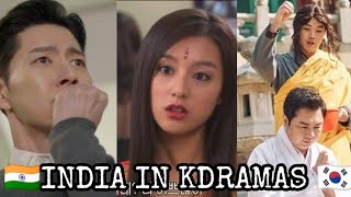 NAMASTE + BOLLYWOOD +INDIA in KDRAMAS 🇰🇷❤️🇮🇳