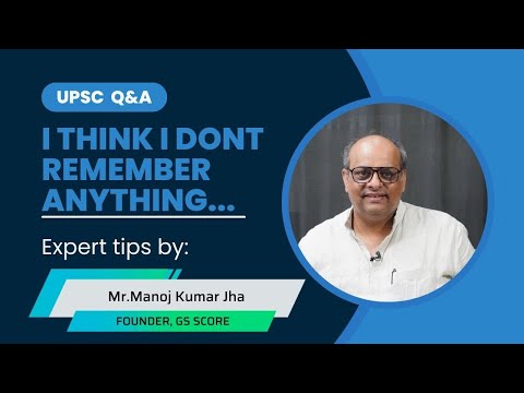 Tackling the Fear of Forgetting: Mastering the IAS, UPSC Prelims Exam | GS Score | Lisners - video from HIRD