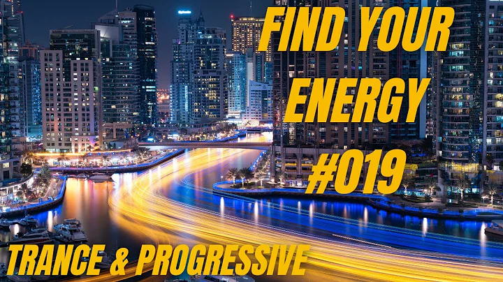 Find Your Energy 019 - Progressive Trance, Uplifting Trance, Vocal Trance