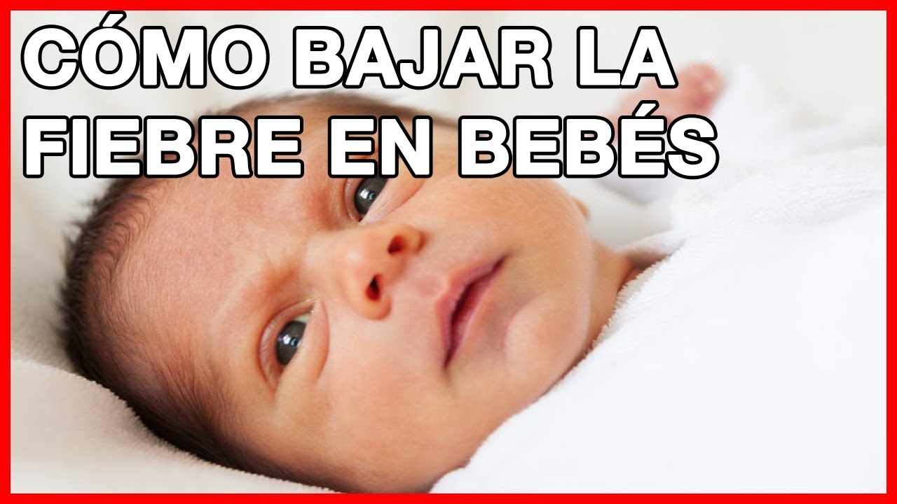 Fiebre en bebes que hacer