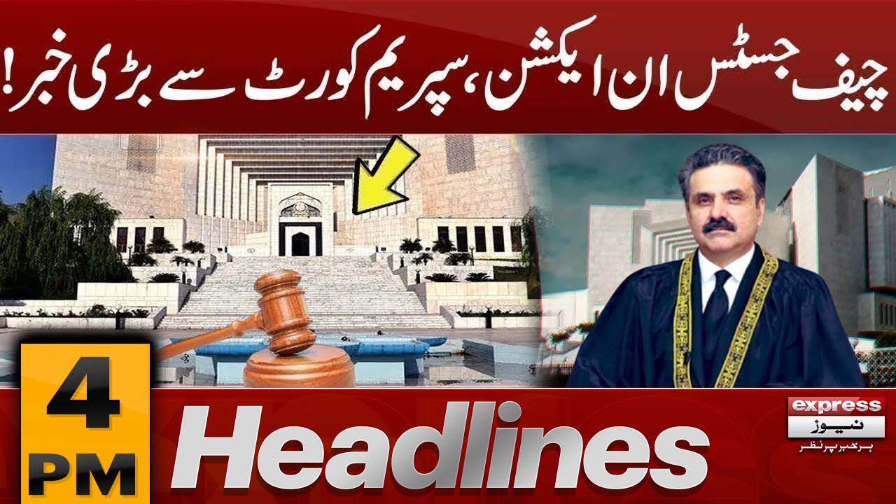 Big News From Supreme Court | 4 PM News Headlines | Pakistan News