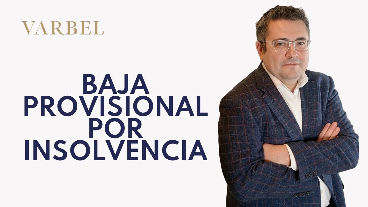 ⚠️ BAJA PROVISIONAL POR INSOLVENCIA