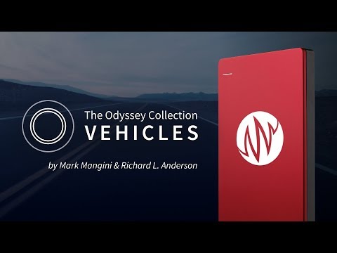 The Odyssey Collection: Vehicles – by Mark Mangini & Richard L. Anderson