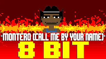 Montero (Call Me By Your Name) [8 Bit Tribute to Lil Nas X] - 8 Bit Universe