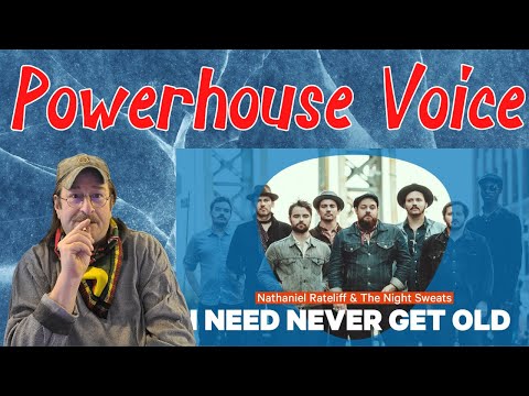 🎵 Nathaniel Rateliff & The Night Sweats - I Need Never Get Old - New Rock and Roll - REACTION