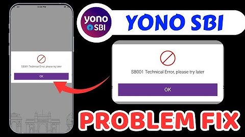SBI Yono App Technical Error. please Try Later Problem Today || Yono SBI Sever Error Problem Today