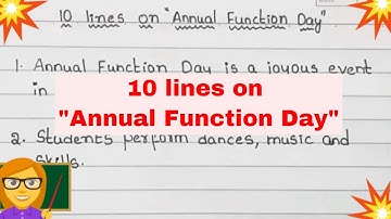 10 Lines On Annual Function Day | Paragraph Writing On Annual Function Day | Beginners English