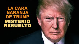 Por qué Trump tiene la cara naranja y párpados blancos: ¿Hubo un negocio millonario de por medio?