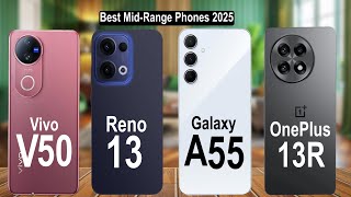 Vivo V 50 5g Vs Oppo Reno 13 Vs Samsung galaxy A55 5g Vs OnePlus 13R 5g