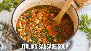 Italian Sausage Soup: with loads of veggies and noodles! | The Recipe Rebel