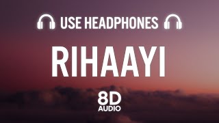Rihaayi (8D AUDIO)| Paradox | Hustle 2.0