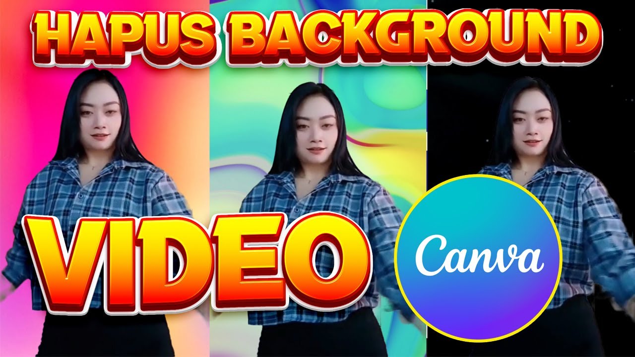 Cara Hapus Background Video Di Canva YouTube Cara hapus background video di canva youtube