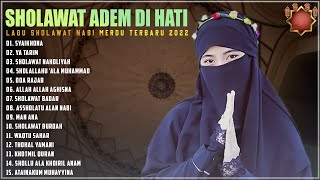 Sholawat Nabi Terbaru 2022 | Sholawat Penenang Pikiran Menghilangkan Stres Sedih & Gelisah