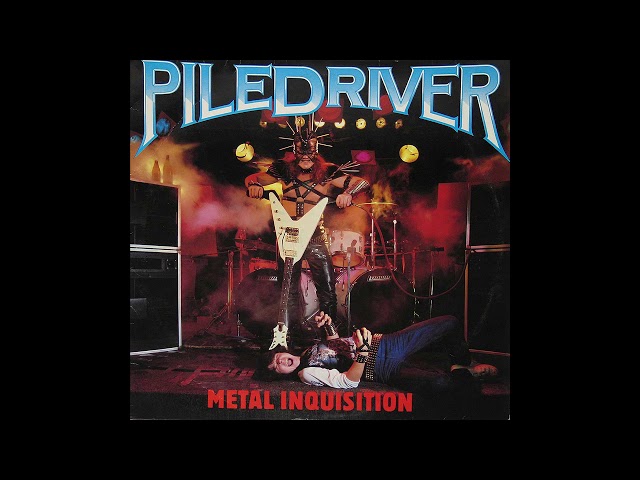 Piledriver - Pile Driver