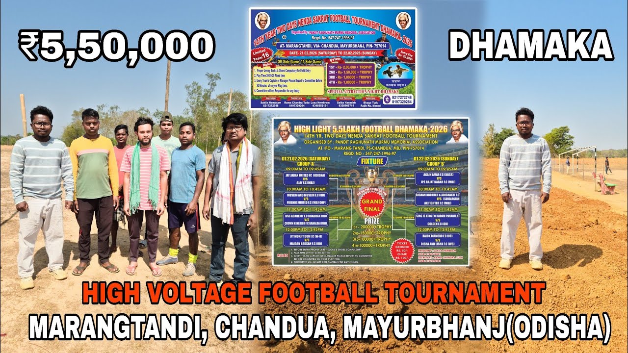 ₹5,50,000 DHAMAKA | HIGH VOLTAGE FOOTBALL TOURNAMENT-2026 | MARANGTANDI, CHANDUA, MAYURBHANJ,ODISHA