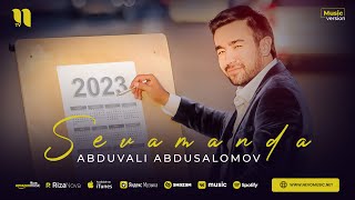 Abduvali Abdusalomov - Dushanbayam Sevamanda (audio 2023)