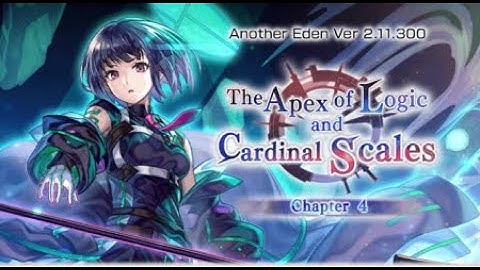 Another Eden (Global) The Apex of Logic and Cardinal Scales Chapter 4 "The Cardinal Scales"