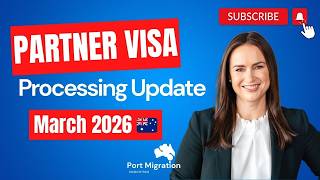 Partner Visa Australia Processing Time Update March 2026 | Subclass 820/801, 309/100, 300