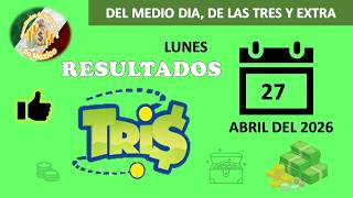 TRIS MIDDAY RESULTS, TRIS AT THREE O'CLOCK, EXTRA TRIS FOR MONDAY, APRIL 27, 2026