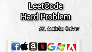 37. Sudoko Solver || LeetCode || Backtracking || Google Interview Question