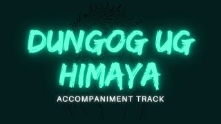 Dungog Ug Himaya/Ginoo Salamat Medley |  Accompaniment Track | The Asidors with Lyrics