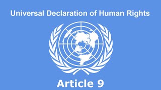 Article 9 Of The Universal Declaration Of Human Rights
